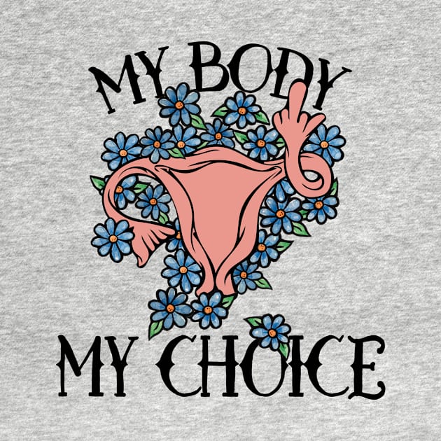 My body my choice by bubbsnugg